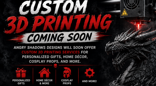 Custom 3D Printing (Coming Soon)
